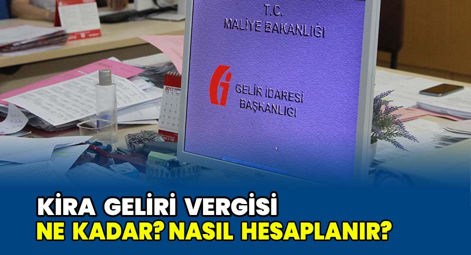 Kira Geliri Vergisi Ne Kadar? Nasıl Hesaplanır?
